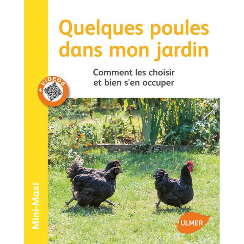 Quelques poules dans mon jardin Comment les choisir et bien s'en occuper - Jean-Michel GROULT 1386673 Ulmer 7,90 € Ornibird