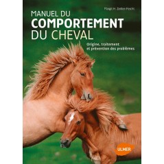 Manuel du comportement du cheval Origine, traitement et prévention des problèmes - Margit ZEITLER-FEICHT 1385546 Ulmer 30,00 ...