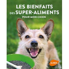 Les bienfaits des super-aliments pour mon chien - Valentina KURSCHEID 9220210 Ulmer 9,90 € Ornibird