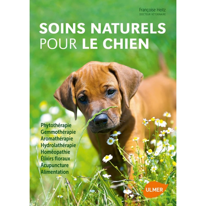 Soins naturels pour le chien - Françoise HEITZ