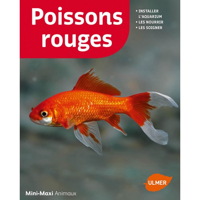 Poissons rouges Installer l'aquarium, les nourrir, les soigner - Renaud LACROIX 1388967 Ulmer 7,90 € Ornibird Poissons rouges Installer l'aquarium, les nourrir, les soigner - Renaud LACROIX 1388967 Ulmer 7,90 € Ornibird