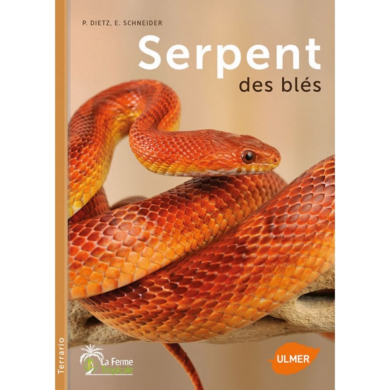 Serpent des blés - P. DIETZ & E. SCHNEIDER & G. SCHNEIDER Serpent des blés - P. DIETZ & E. SCHNEIDER & G. SCHNEIDER