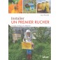 Installer un premier rucher - Jean RIONDET Installer un premier rucher - Jean RIONDET