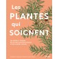 Les plantes qui soignent - Elizabeth DAUNCEY & Melanie-Jayne R. HOWES Les plantes qui soignent - Elizabeth DAUNCEY & Melanie-Jayne R. HOWES