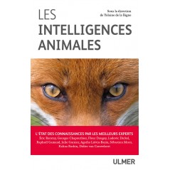 Les intelligences animales, L'état des connaissances par les meilleurs experts - Yolaine DE LA BIGNE 000717215 Ulmer 18,00 € ...