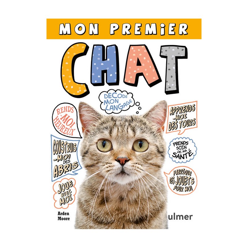 Mon premier chat - Arden MOORE Mon premier chat - Arden MOORE