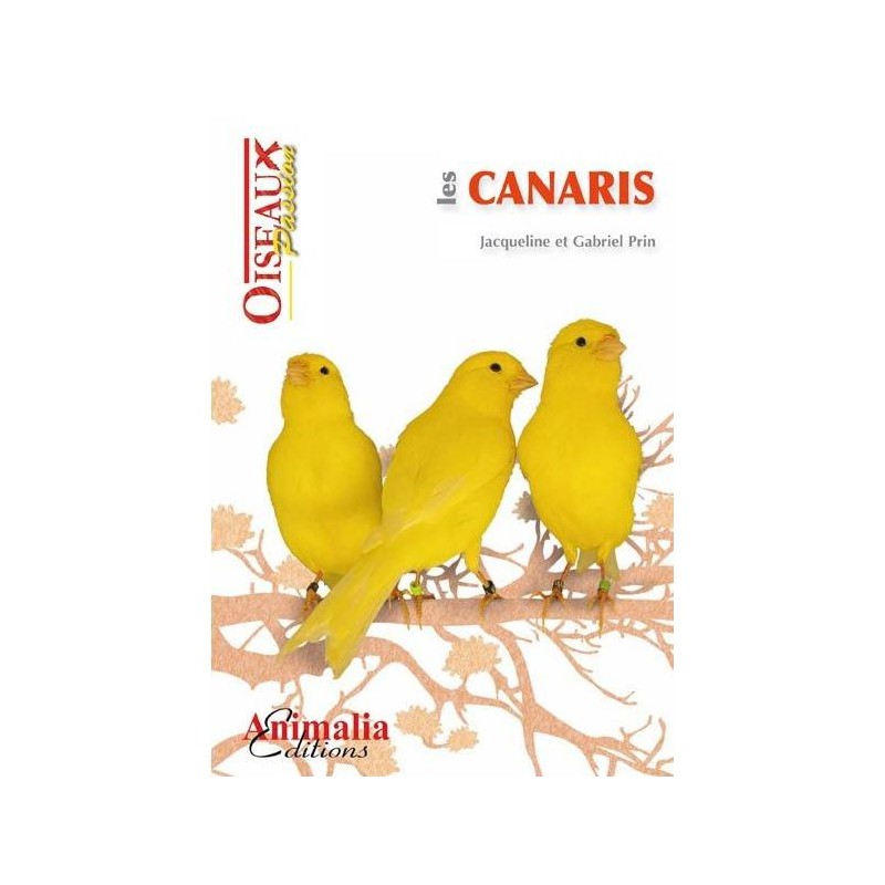 Les Canaris, livre de 64 pages - Animalia Editions GOP01 Animalia Editions 10,30 € Ornibird